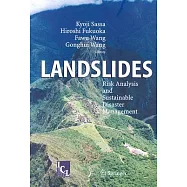 Landslides: Risk Analysis And Sutainable Disaster Management; Proceedings of the First General Assembly of the International Con