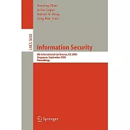 Information Security: 8th International Conference, Isc 2005, Singapore, September 20-23, 2005, Proceedings