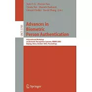 Advances in Biometric Person Authentication: International Workshop on Biometric Recognition Systems, Iwbrs 2005, Beijing, China