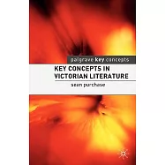 Key Concepts in Victorian Literature