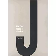 The Two Faces of Justice