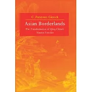 Asian Borderlands: The Transformation of Qing China’s Yunnan Frontier