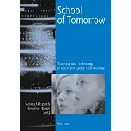 School of Tomorrow: Teaching and Technology in Local and Global Communities