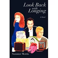 Look Back With Longing: Book One of the Clearharbour Trilogy