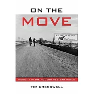 On the Move: Mobility in the Modern Western World