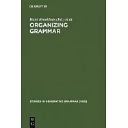 Organizing Grammar: Studies in Honor of Henk Van Riemsdijk