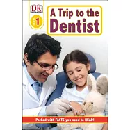 DK Readers L1: A Trip to the Dentist