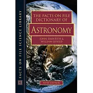 The Facts on File Dictionary of Astronomy