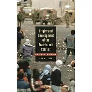 Origins And Development of the Arab-Israeli Conflict