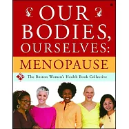 Our Bodies, Ourselves: Menopause
