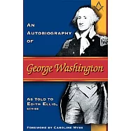 An Autobiography of George Washington