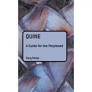 Quine: A Guide for the Perplexed