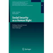 Social Security As a Human Right: Drafting a General Comment on Article 9 ICESCR - Some Challenges
