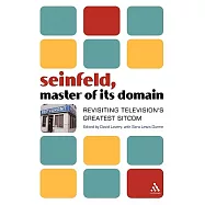 Seinfeld, Master of Its Domain: Revisiting Television’s Greatest Sitcom