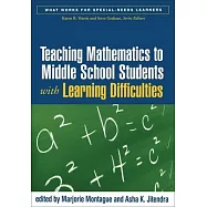 Teaching Mathematics to Middle School Students with Learning Difficulties