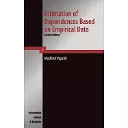 Estimation of Dependences Based on Empirical Data/ Empirical Inference Science