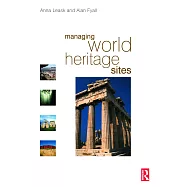 Managing World Heritage Sites