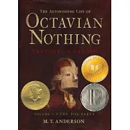 The Astonishing Life of Octavian Nothing, Traitor to the Nation: The Pox Party