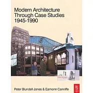 Modern Architecture Through Case Studies 1945-1990