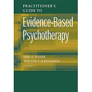 Practitioner’s Guide to Evidence-Based Psychotherapy
