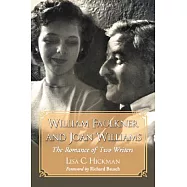 William Faulkner And Joan Williams: The Romance of Two Writers