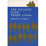 The Atlantic Slave Trade: A Census