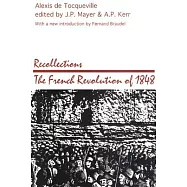 Recollections: The French Revolution of 1848