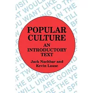 Popular Culture: An Introductory Text