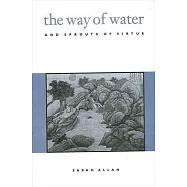 The Way of Water and Sprouts of Virtue