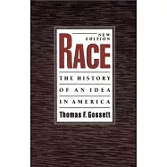 Race: The History of an Idea in America, 2nd Edition