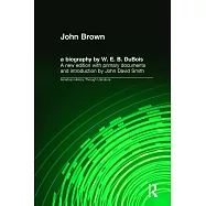 John Brown: A Biography