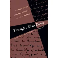 Through a Glass Darkly: Reflections on Personal Identity in Early America
