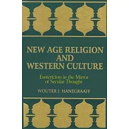 New Age Religion and Western Culture: Esotericism in the Mirror of Secular Thought
