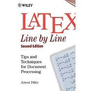 Latex: Line by Line: Tips and Techniques for Document Processing