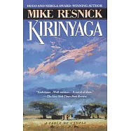 Kirinyaga: A Fable of Utopia