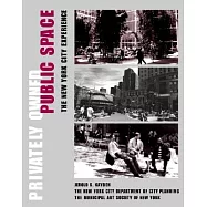 Privately Owned Public Space: The New York City Experience