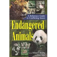 Endangered Animals: A Reference Guide to Conflicting Issues