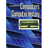 Encyclopedia of Computers and Computer History