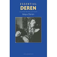 Essential Deren: Collected Writings on Film