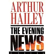 The Evening News: A Novel