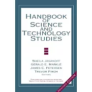 Handbook of Science and Technology Studies