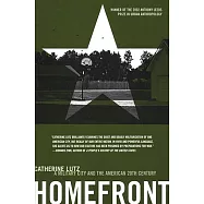 Homefront: A Military City and the American Twentieth Century