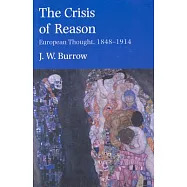 The Crisis of Reason: European Thought, 1848-1914