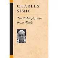 Metaphysician in the Dark