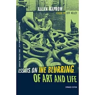 Essays on the Blurring of Art and Life