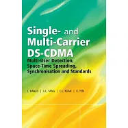 Single and Multi-Carrier Ds-Cdma: Multi-User Detection, Space-Time Spreading, Synchronisation, Networking and Standards