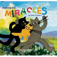 Nothing but Miracles: From Leaves of Grass