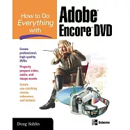 How to Do Everything With Adobe Encore Dvd
