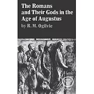 Romans and Their Gods in the Age of Augustus