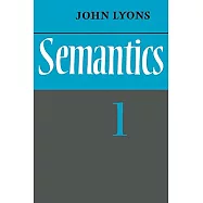 Semantics: Volume 1